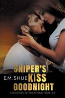 Sniper's Kiss Goodnight