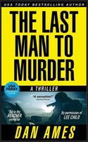 The Last Man To Murder