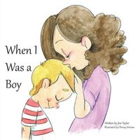 When I Was A Boy