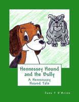 Hennessey Hound and the Bully