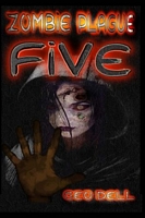 Cover of Zombie Plague: Book Five by Geo Dell