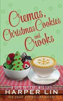 Cremas, Christmas Cookies, and Crooks