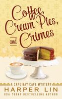 Coffee, Cream Pies, and Crimes