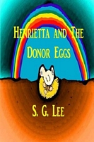 Henrietta and the Donor Eggs