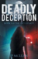 Cover of Deadly Deception by J.P. McLean