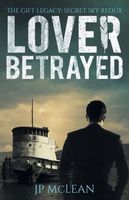 Cover of Lover Betrayed by J.P. McLean