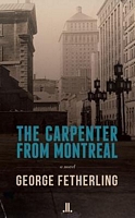 The Carpenter from Montreal