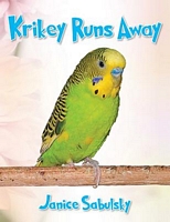 Cover of Krikey Runs Away by Janice Sabulsky