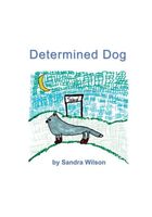 Determined Dog