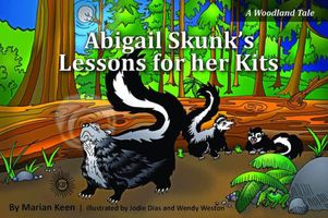 Abigail Skunk's Lessons for her Kits