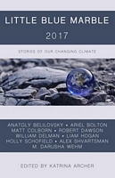 Cover of Little Blue Marble 2017 by Katrina Archer