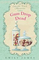 Gum Drop Dead
