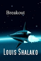 Cover of Breakout by Louis Shalako / Louis Bertrand Shalako
