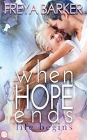 When Hope Ends Life Begins