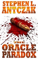 Cover of The Oracle Paradox by Steve Antczak