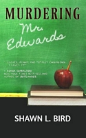 Murdering Mr. Edwards