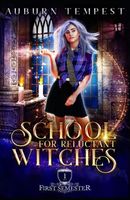 School For Reluctant Witches