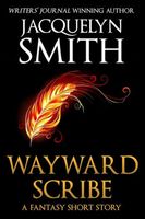 Cover of Wayward Scribe by Jacquelyn Smith