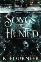 Songs of the Hunted