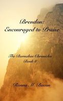Brendon: Encouraged to Praise