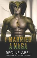 I Married A Naga