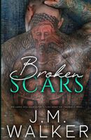 Cover of Broken Scars New by J.M. Walker