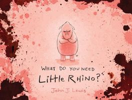 What Do You Need, Little Rhino?