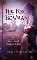 The Fox and the Bowman