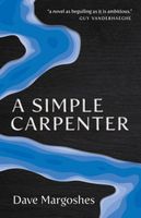 Cover of A Simple Carpenter by Dave Margoshes