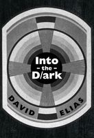Cover of Into the Ark by David Elias