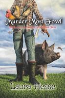 Cover of Murder Most Fowl by Laura Hesse