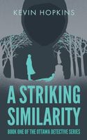 Cover of A Striking Similarity by Kevin Hopkins