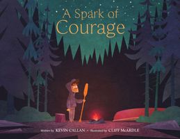 Cover of A Spark Of Courage by Kevin Callan
