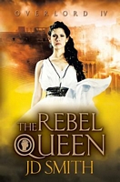 The Rebel Queen