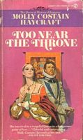 Too Near the Throne