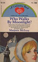 Who Walks by Moonlight?