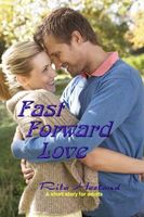 Fast Forward Love