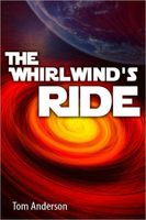 Cover of The Whirlwind's Ride by Tom Anderson