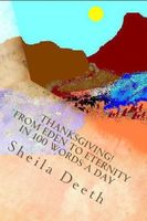 Cover of Thanksgiving! From Eden to Eternity in 100 words a day by Sheila Deeth
