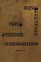 Cover of Tales of the Fantastic and the Phantasmagoric Volume 2 by John Urbancik