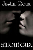Cover of Amoureux by Justus Roux