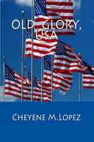 Cover of Old Glory, USA by Cheyene Lopez