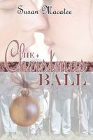 Cover of The Christmas Ball by Susan Macatee