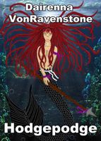 Cover of Hodgepodge by Dairenna Vonravenstone