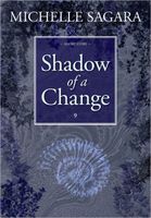 Shadow of a Change