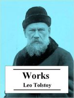 The Essential Work of Leo Tolstoy