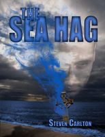 Cover of The Sea Hag by Steven Carlton