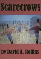 Cover of Scarecrows by David A. Rollins