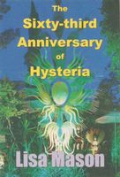 The Sixty-third Anniversary of Hysteria