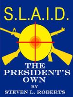 Cover of The President's Own by Steven Roberts